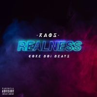 Kaos - Realness (Explicit)