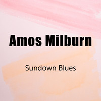 Amos Milburn - Sundown Blues