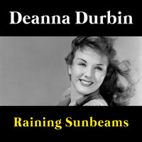 Deanna Durbin - RaInIng Sunbeams