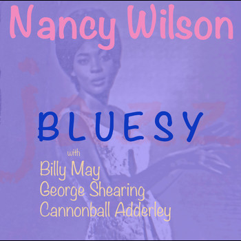 Nancy Wilson - Bluesy