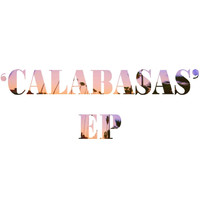 Actrese - CALABASAS (Explicit)