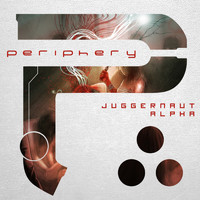 Periphery - Juggernaut: Alpha (Explicit)