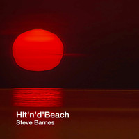 Steve Barnes - Hit' n ' d 'Beach