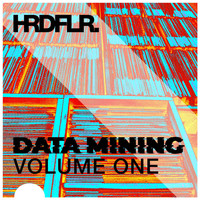 Hardfloor - Data Mining, Vol. One