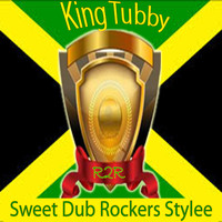 King Tubby - Sweet Dub Rockers Stylee