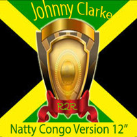 Johnny Clarke - Natty Congo Version 12"