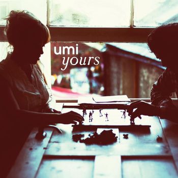 UMI - Yours