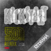Redrama - Kickstart (501 Remix [Explicit])