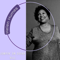 Helen Humes - Jumpin' on Sugar Hill