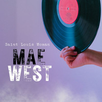 Mae West - Saint Louis Woman