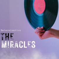 The Miracles - Determination