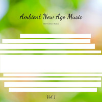 Chill Ambient Nation - Ambient New Age Music Vol. 1