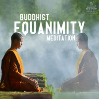 Buddhist Meditation Music Set - Buddhist Equanimity Meditation