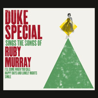 Duke Special - Duke Special Sings the Songs of Ruby Murray