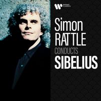 Sir Simon Rattle - Simon Rattle Conducts Sibelius