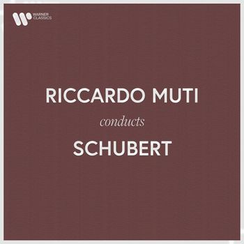 Riccardo Muti - Riccardo Muti Conducts Schubert