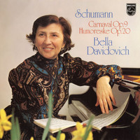 Bella Davidovich - Schumann: Carnaval, Humoreske (Bella Davidovich — Complete Philips Recordings, Vol. 6)