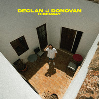 Declan J Donovan - Hideaway