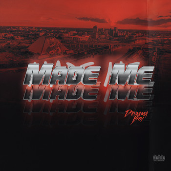 Drumma Boy - Made Me (Explicit)