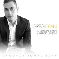 Greg Dean - Unconditional Love (feat. Jarrod Lawson and Chantae Cann)