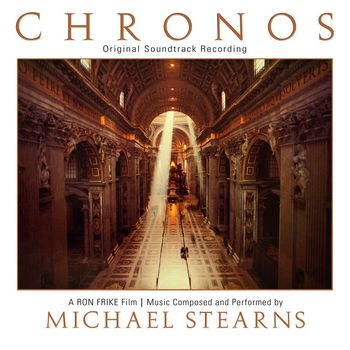 Michael Stearns - Chronos (2022 Remaster, Original X-86 Ambisonics Mix)