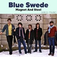 Blue Swede - Magnet And Steel (Remastered)