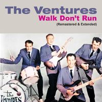 The Ventures - Walk Don’t Run (Extended Version (Remastered))