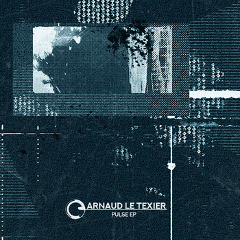 Arnaud Le Texier - Pulse EP