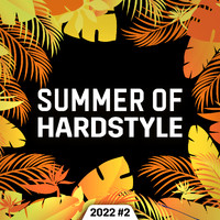 Various Artists - Summer of Hardstyle 2022 #2