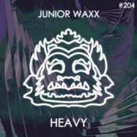 Junior Waxx - Heavy