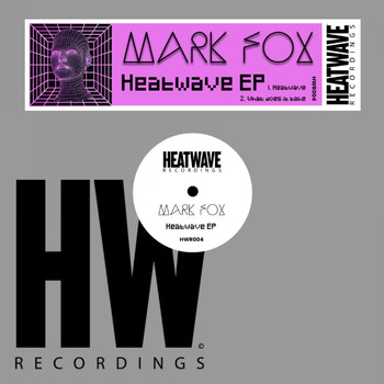 Mark Fox - Heatwave EP