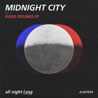 Midnight City - Good Feelings EP