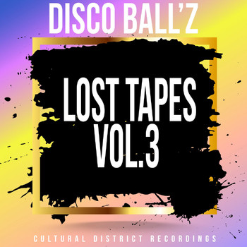 Disco Ball'z - Lost Tapes, Vol. 3