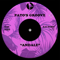 Pato's Groove - Andale (Joe Manina, Antonio Manero Spaziani Extended Mix)