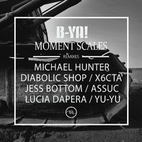 B-Ya! - Moment Scales