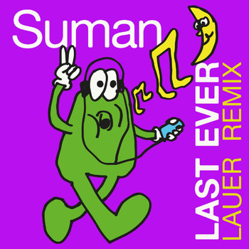 Suman - Last Ever