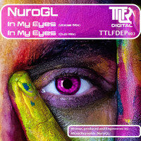 NuroGL - In My Eyes