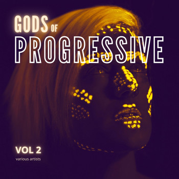 Various Artists - Gods of Progressive, Vol. 2