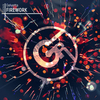Gelvetta - Firework