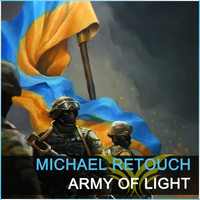 Michael Retouch - Army Of Light