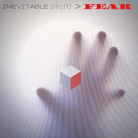 DJ Earl - Inevitable Shift! > Fear