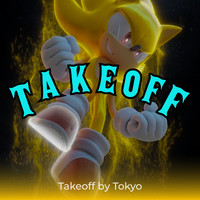Tokyo - Take Off (Explicit)