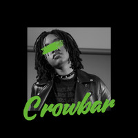 Crow - Crowbar (Explicit)
