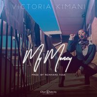 Victoria Kimani - My Money (Explicit)