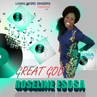 Roseline Esosa - Great God