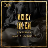 QzA - Mercy On Em (feat. Mafia McNight)