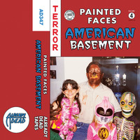 Painted Faces - American Basement