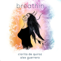 Alex Guerrero - Breathin