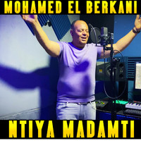 Mohamed El Berkani - Ntia Madamti
