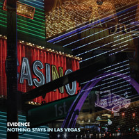 Evidence - Nothing Stays In Las Vegas (Explicit)